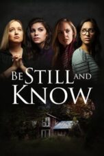 Be Still And Know (2019)