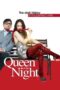 Queen of The Night (2013)
