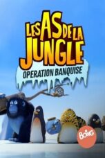 Les As de la Jungle - Opération banquise (2011)