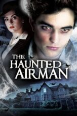 The Haunted Airman (2006)