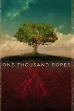 One Thousand Ropes (2017)