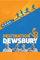 Destination: Dewsbury (2019)