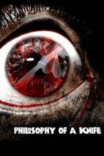 Philosophy of a Knife (2008)
