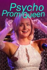 Psycho Prom Queen (2018)