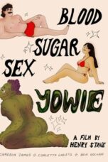 Blood Sugar Sex Yowie (2023)