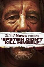 VICE News Presents: 'Epstein Didn't Kill Himself' (2024)