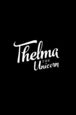 Thelma the Unicorn (2024)