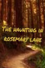 The haunting in rosemary lane (2023)